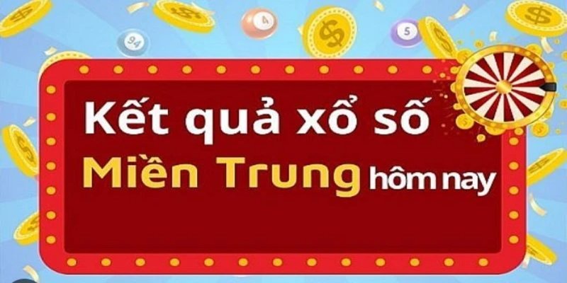 Tổng quan về xổ số miền Trung